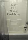 Way Too Many Problems (2013).jpg